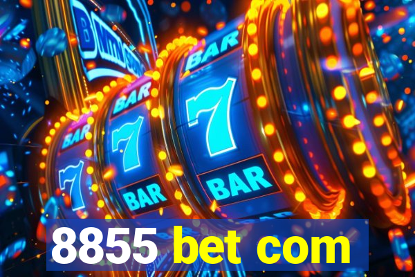 8855 bet com